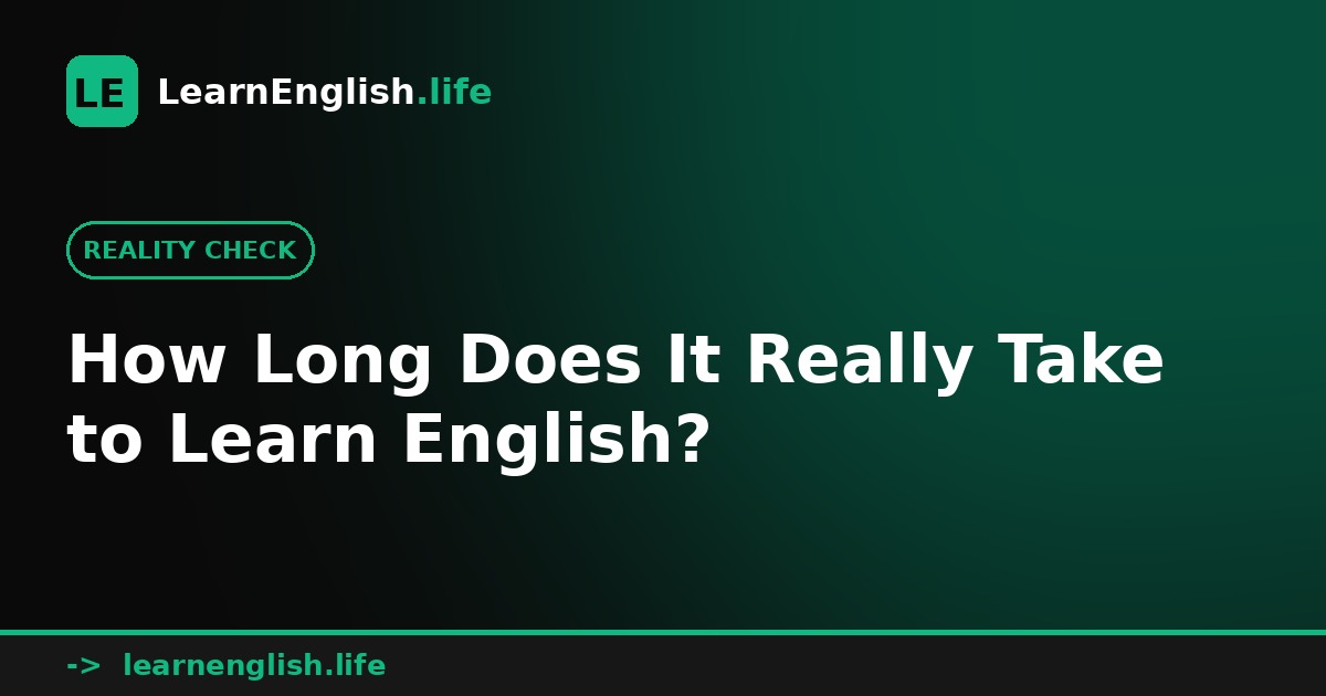 How long does it take to learn English - CEFR levels timeline
